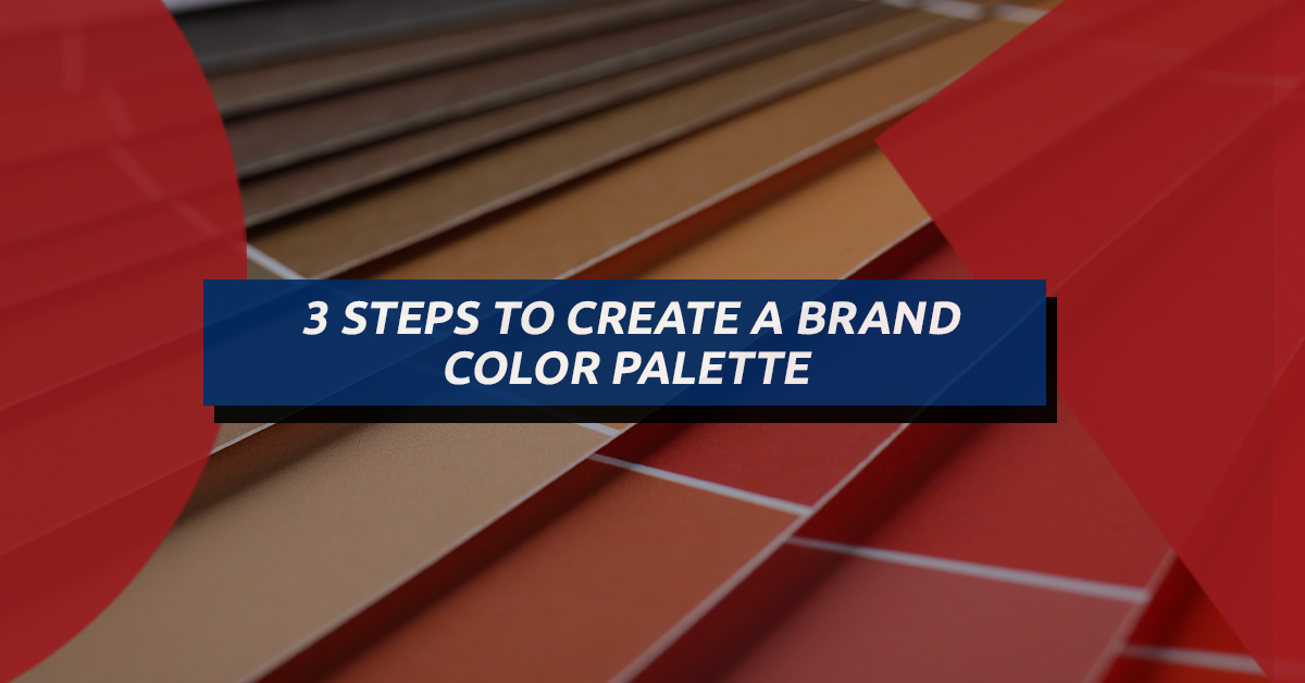 3-Steps-to-Create-a-Brand-Color-Palette-5b88337da862d